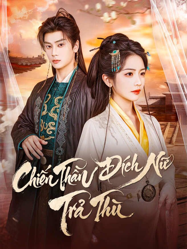 Chiến Thần Đích Nữ Trả Thù