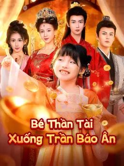 Bé Thần Tài Xuống Trần Báo Ân